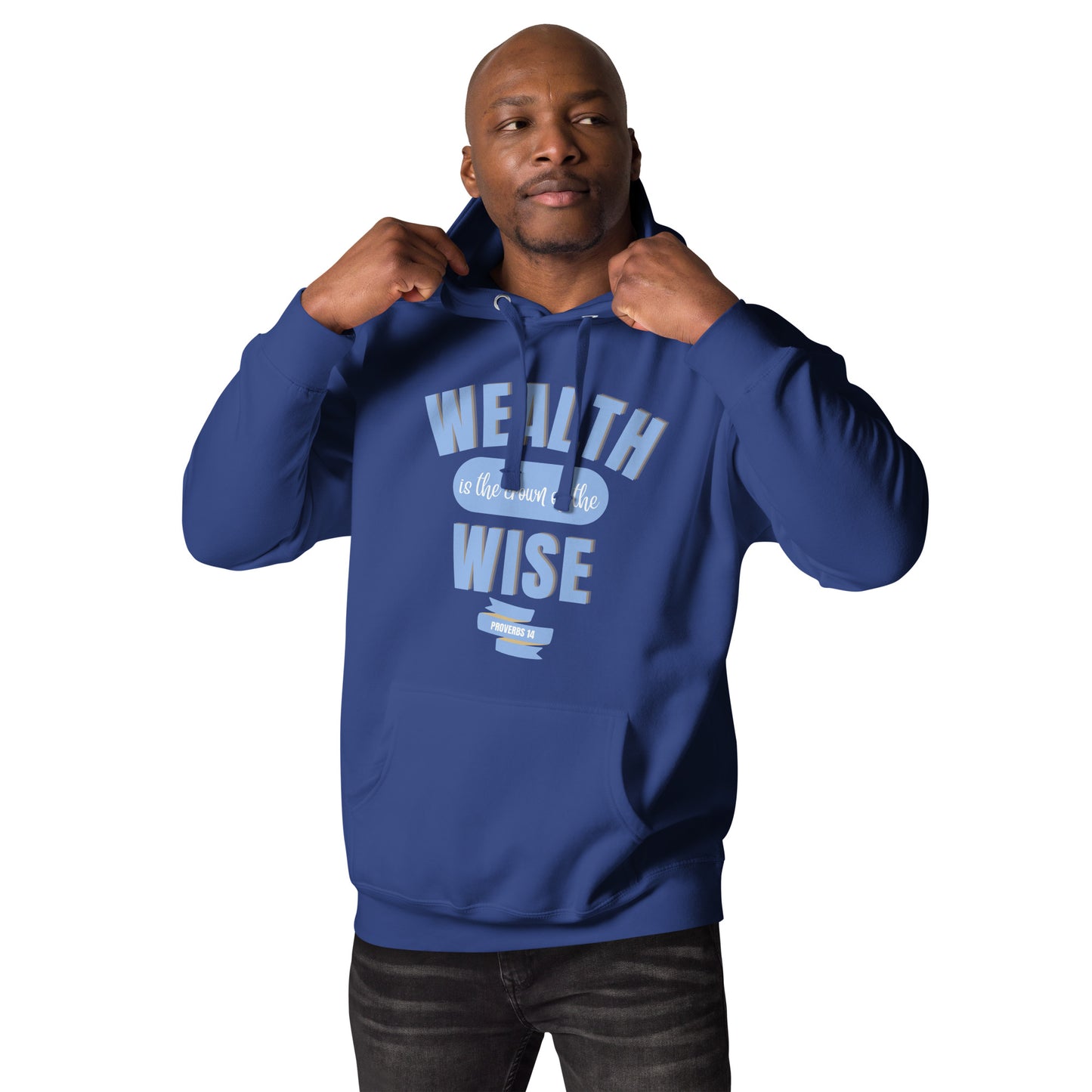 Wisdom's Wealthy Crown - Unisex Hoodie