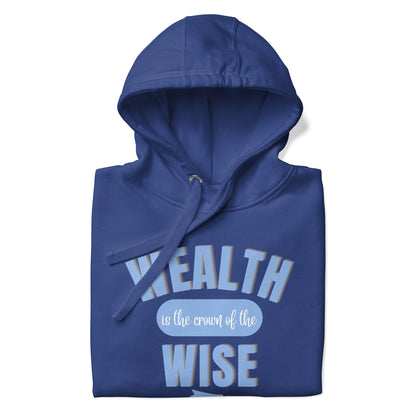 Wisdom's Wealthy Crown - Unisex Hoodie