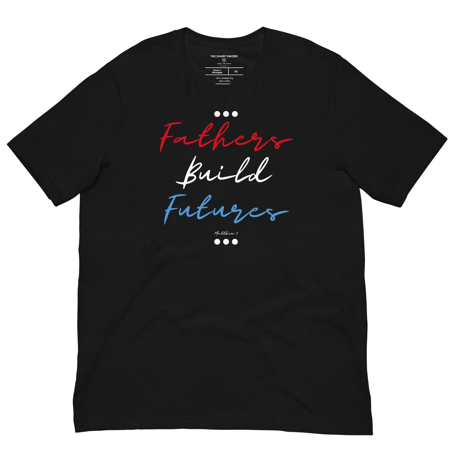 Fathers Build Futures - Unisex Tee