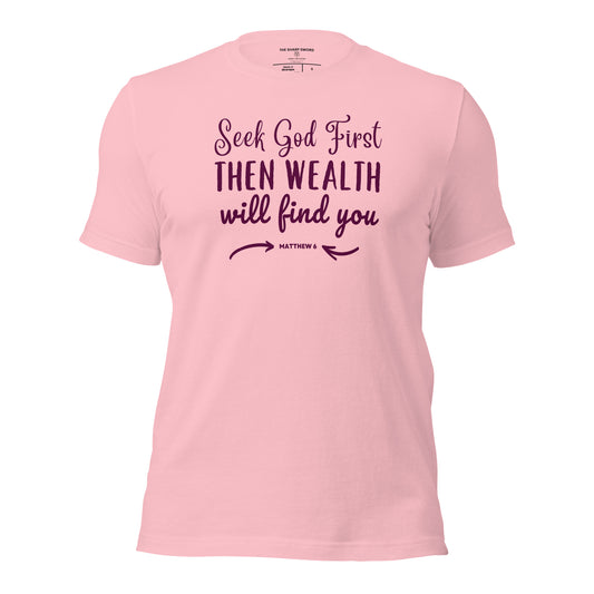 Seek God First - Unisex Tee