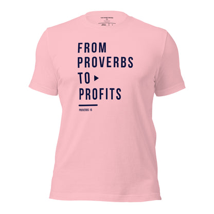 From Proverbs To Profits - Unisex Tee