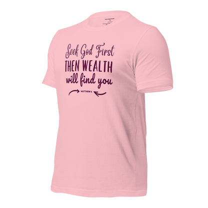 Seek God First - Unisex Tee