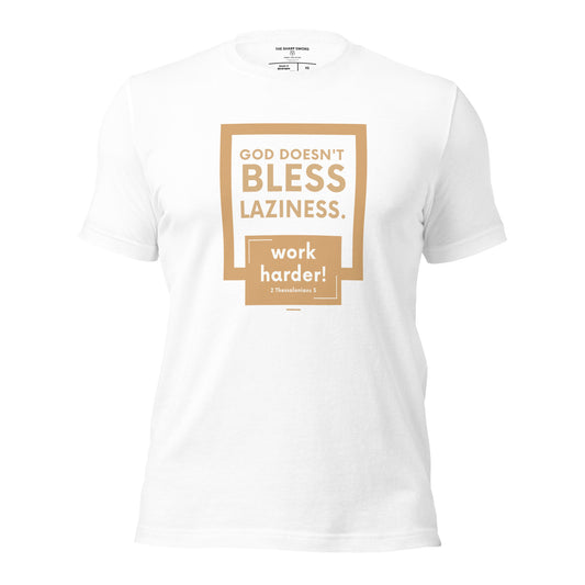 Work Harder! Unisex Tee