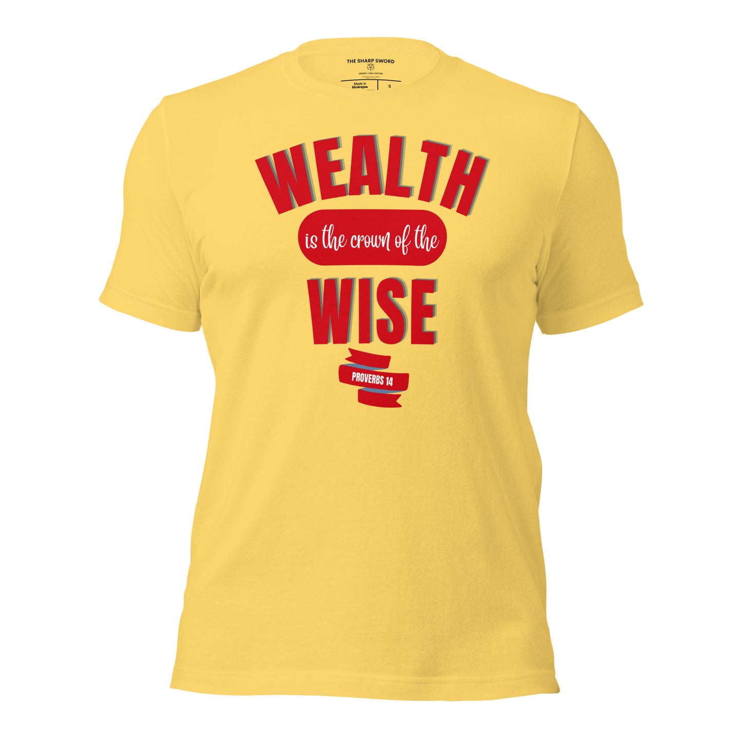 Wealth is the Crown - Unisex Tee