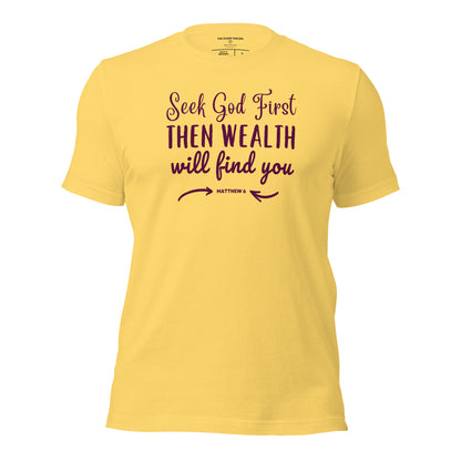 Seek God First - Unisex Tee