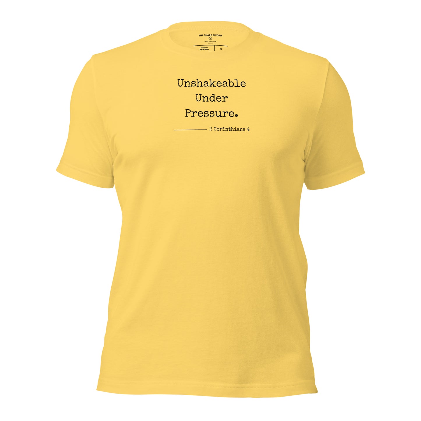 Unshakeable Under Pressure - Unisex Tee