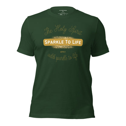 Sparkle to Life - Unisex Tee