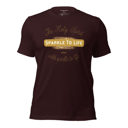 Sparkle to Life - Unisex Tee