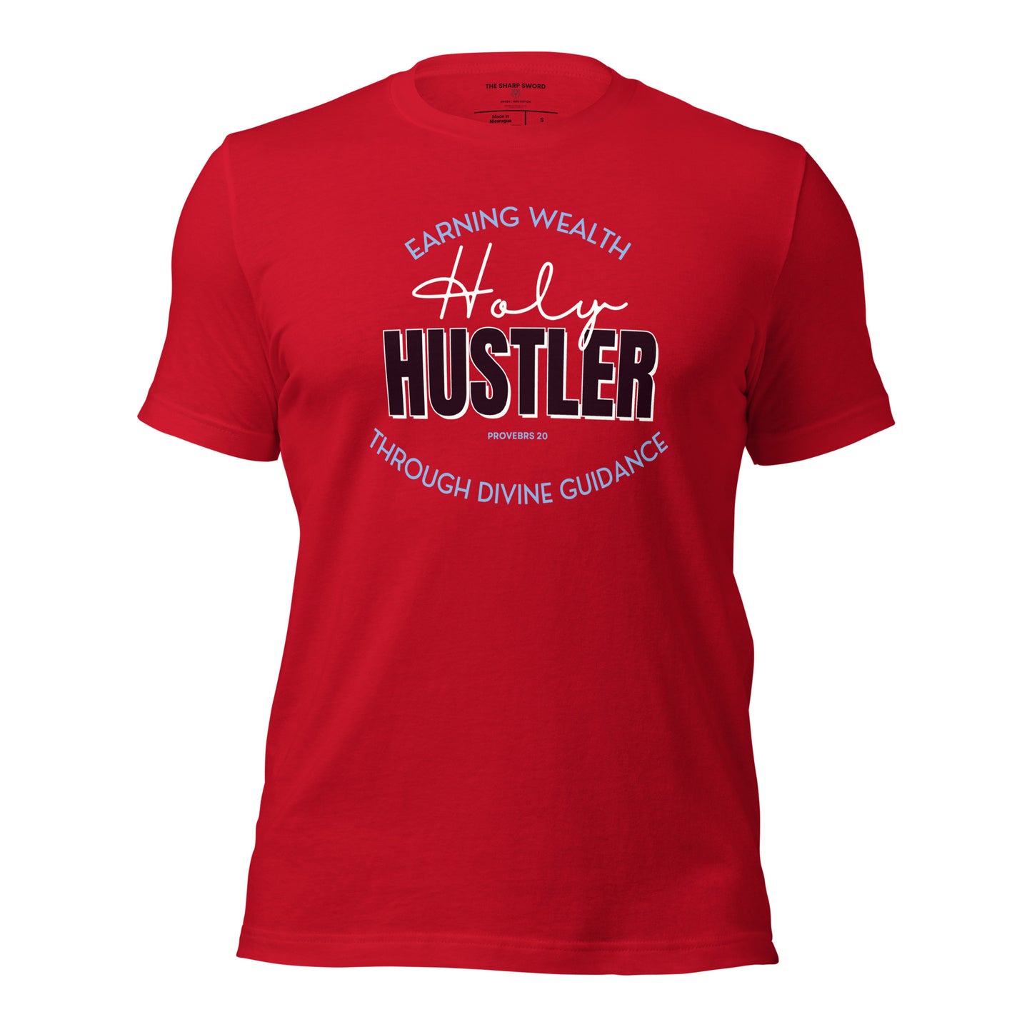 Holy Hustler - Unisex Tee